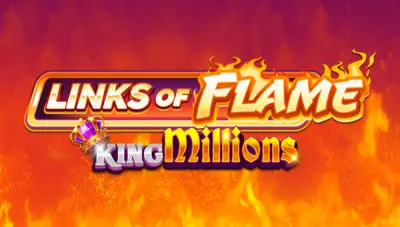 Links of Flame King Millions