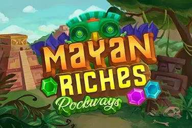 Mayan Riches Rockways