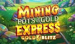 Mining Pots of Gold Express Gold Blitz
