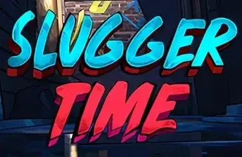 Slugger Time